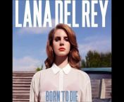 Lana Del Rey - Diet Mountain Dew (Audio Official &#92;