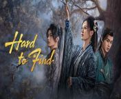 Hard to Find - Episode 13 (EngSub)