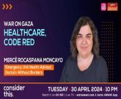 A new report has just been released by the international medical humanitarian organisation, Médecins Sans Frontières (Doctors Without Borders) titled ‘Gaza’s Silent Killings’. The report documents the destruction of the healthcare system and the thousands of individuals who have died as a result of entirely preventable circumstances or from their critical healthcare being disrupted due to the conflict. On this episode of #ConsiderThis Melisa Idris speaks to Mercè Rocaspana Moncayo, Health Advisor to the Emergency Unit for Doctors Without Borders.