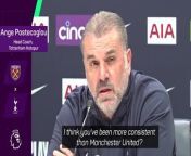 Postecoglou was spiky with journalist who asked him whether he is worried about Spurs getting chased by United
