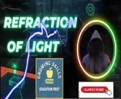 Topic-Refraction of Light..Physics(OPTICS)..For Class-6th,7th,8th,9th,10th,11th and 12th..Online and offline tuitions/coaching forPHYSICS,CHEMISTRY,MATHS AND BIO Unit and chapter wise with easy explanation of the difficult topics...FOR CLASSES 8TH TO 12TH.also you can ask your questions in comment box..or for further Complete NOTES of PHYSICS,CHEMISTRY,MATHS AND BIO to score more marks in exams, feel free to contact on rehanvir13@gmail.com.Thanks...