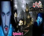 Haiwan Episode 1 in Urdu horror story&#60;br/&#62;&#60;br/&#62;This video about horror novel episode 8 from heaven was the complete videos and complete novel on my channel please subscribe to my channel thanks very much Shukriya