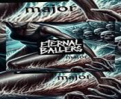 Eternal Ballers - Major Nee Single Out from nee sud