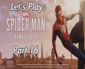 #spiderman #marvelsspiderman #gaming #insomniacgames&#60;br/&#62;Commentary video no.16 for my run through of one of my favourite games Marvel&#39;s Spider-Man Remastered, hope you enjoy:&#60;br/&#62;&#60;br/&#62;Marvel&#39;s Spider-Man Remastered playlist:&#60;br/&#62;https://www.dailymotion.com/partner/x2t9czb/media/playlist/videos/x7xh9j&#60;br/&#62;&#60;br/&#62;Developer: Insomniac Games&#60;br/&#62;Publisher: Sony Interactive Entertainment&#60;br/&#62;Platform: PS5&#60;br/&#62;Genre: Action-adventure&#60;br/&#62;Mode: Single-player&#60;br/&#62;Uploader: PS5Share