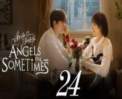 謝謝你溫暖我24 - Angels Fall Sometime 2024 Ep24 Full HD from ind an bangla song
