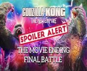 GODZILLA x KONG THE NEW EMPIRE: MOVIE ENDING FINAL BATTLE from emily kong