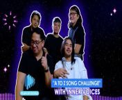 The members of OPM rock band Inner Voices battle it out in this game of &#39;A to Z Song Challenge.&#39; Watch it in this Playlist Extra video.