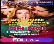Oh No! I slept with my Husband (Complete) - ReelShort Romance from bd song jaan oh baby