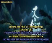 Sword and Fairy 1 Capitulo 36 Sub Español