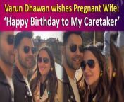 Varun Dhawan, soon-to-be a father, melted hearts with an endearing birthday wish for his wife, Natasha Dalal, expressing deep love and affection. Amidst his film releases and ongoing shoots, he&#39;s preparing to embark on the journey of fatherhood. The actor joyfully announced a few months ago that he and Natasha Dalal were expecting their first child together.&#60;br/&#62;&#60;br/&#62;#varundhawan #natashadalal #pregnant #pregnancynews #bollywood #aliabhatt #sonamkapoor #celebrity #trending #viral