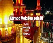 Mola Hussain_Syed Hasnaat Ali G ilani_FULL HD 720p from landi mola