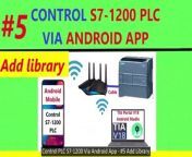 0158 - Control S7 1200 PLC with Android App mobile - Add library from xnx mobile