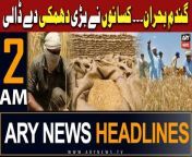 #wheatscandal #wheat #wheatcrisis #WheatProcurement #Headlines&#60;br/&#62;&#60;br/&#62;ARY News 2 AM Headlines 5th May 2024 &#124; Wheat Procurement - Farmers big Warning&#60;br/&#62;
