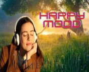 HAPPY MOOD RELAXATION SONGS SOUND RELAXING SOUND from hp happy com dine